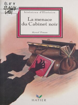cover image of La menace du cabinet noir